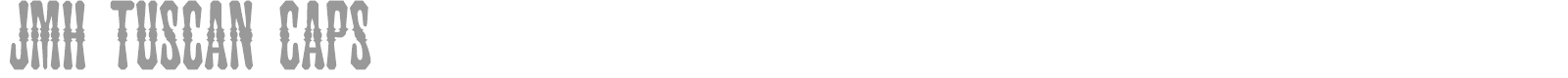 JMH Tuscan CAPS font preview